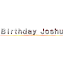 Ｂｉｒｔｈｄａｙ Ｊｏｓｈｕａ (attack on titan)