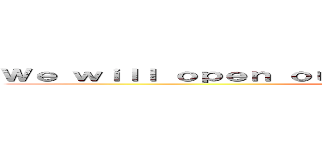Ｗｅ ｗｉｌｌ ｏｐｅｎ ｏｕｒ Ｓｒｉ Ｐｅｔａｌｉｎｇ ｂｒａｎｃｈ (attack on titan)