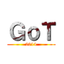 ＧｏＴ (2014)