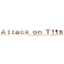 Ａｔｔａｃｋ ｏｎ Ｔｉｔａ Ｑｕｉｚ (attack on titan)