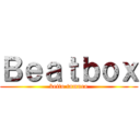 Ｂｅａｔｂｏｘ (keito tamura)