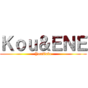 Ｋｏｕ＆ＥＮＥ (YouTube)