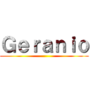 Ｇｅｒａｎｉｏ ()