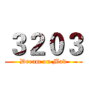 ３２０３ (Dream on Mad)