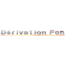 Ｄéｒｉｖａｔｉｏｎ Ｆｏｎｓｅｒａｎｅｓ (Documents techniques)