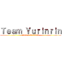 Ｔｅａｍ Ｙｕｒｉｎｒｉｎ (JAPAN TRICKER)