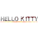 ＨＥＬＬＯ ＫＩＴＴＹ (FIGHT!)