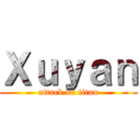 Ｘｕｙａｎ (attack on titan)