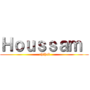 Ｈｏｕｓｓａｍ  ( chihab)