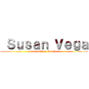  Ｓｕｓａｎ Ｖｅｇａ ( Susan Vega Aquino )