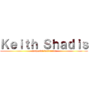 Ｋｅｉｔｈ Ｓｈａｄｉｓ (unspecial instructor)