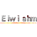 Ｅｉｗｉ ａｈｍ (attack on titan)