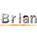 Ｂｒｉａｎ (attack on titan)