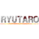 ＲＹＵＴＡＲＯ (RYUTARO-MISHINA)