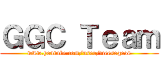 ＧＧＣ Ｔｅａｍ (www.youtube.com/user/meesogood)
