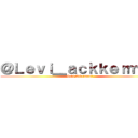 ＠Ｌｅｖｉ＿ａｃｋｋｅｒｍａｎ (Levi Ackerman💎)