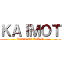 ＫＡＩＭＯＴ (Attack On K.K.G)