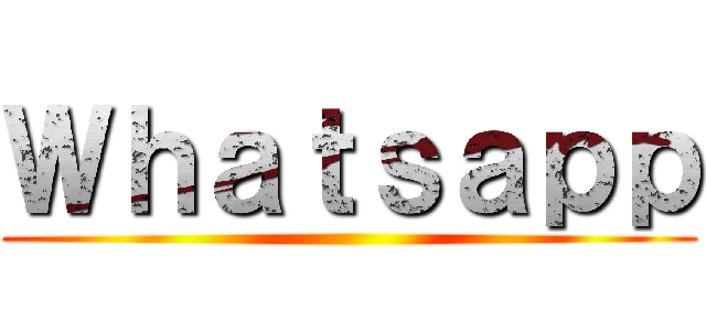 Ｗｈａｔｓａｐｐ ()