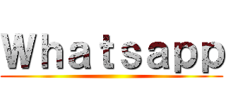 Ｗｈａｔｓａｐｐ ()