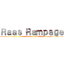 Ｒａａｓ Ｒａｍｐａｇｅ (attack on titan)