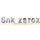 Ｓｎｋ ｚａｒｏｘ (Snk zarox)