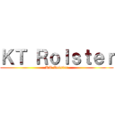 ＫＴ Ｒｏｌｓｔｅｒ (KT Rolster)