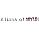 Ａｌｉａｎｓ ｏｆ ＭＹＵＮ (attack on titan)