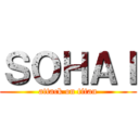 ＳＯＨＡＩ (attack on titan)