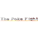 Ｔｈｅ Ｐｏｋｅ Ｆｉｇｈｔ Ｙｅｒｂ (Prad Company Film Studio)