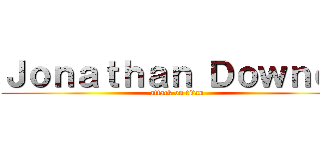 Ｊｏｎａｔｈａｎ Ｄｏｗｎｅｒ (attack on titan)