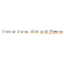 Ｔｗｅｌｖｅ Ｓｋｙ２ＴｗｅｌｖｅＳｋｙ ２ ＆ Ｏｒｉｇｉｎ ()