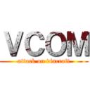 ＶＣＯＭ (attack on vincraft)