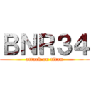 ＢＮＲ３４ (attack on titan)