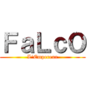 ＦａＬｃＯ (L'Empereur)