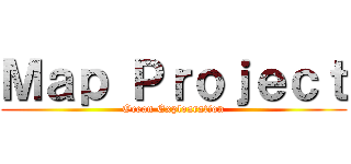 Ｍａｐ Ｐｒｏｊｅｃｔ (Ocean Exploaration)