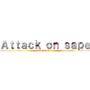 Ａｔｔａｃｋ ｏｎ ｓａｐｅ (WINSAPE)