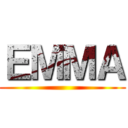 ＥＭＭＡ ()