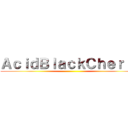 ＡｃｉｄＢｌａｃｋＣｈｅｒｒｙ ()