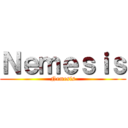 Ｎｅｍｅｓｉｓ (Nemesis)