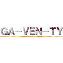 ＧＡ－ＶＥＮ－ＴＹ (attack on Gaventy)