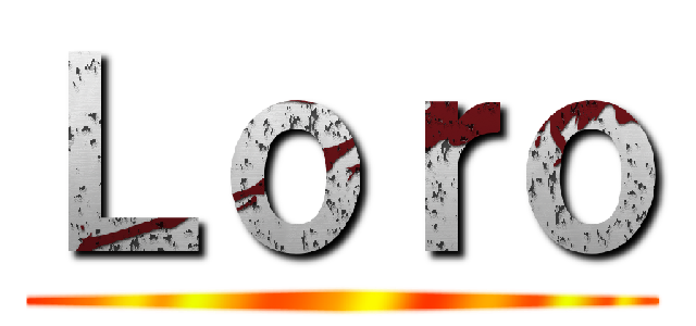 Ｌｏｒｏ ()