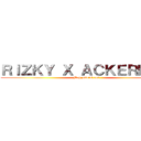 ＲＩＺＫＹ Ｘ ＡＣＫＥＲＭＡＮ (Mrh_offcial.net)