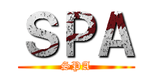 ＳＰＡ (SPA)