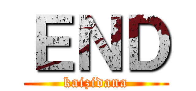 ＥＮＤ (kaizidana)
