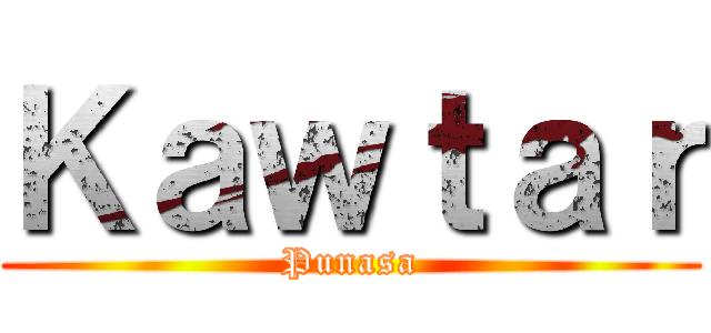 Ｋａｗｔａｒ (Punasa)