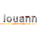 ｌｏｕａｎｎ (louann)