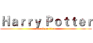 Ｈａｒｒｙ Ｐｏｔｔｅｒ (attack on titan)