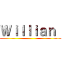 Ｗｉｌｌｉａｎ  ( )