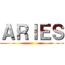 ＡＲＩＥＳ ()