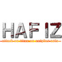ＨＡＦＩＺ (attack on titan on aniplus asia)